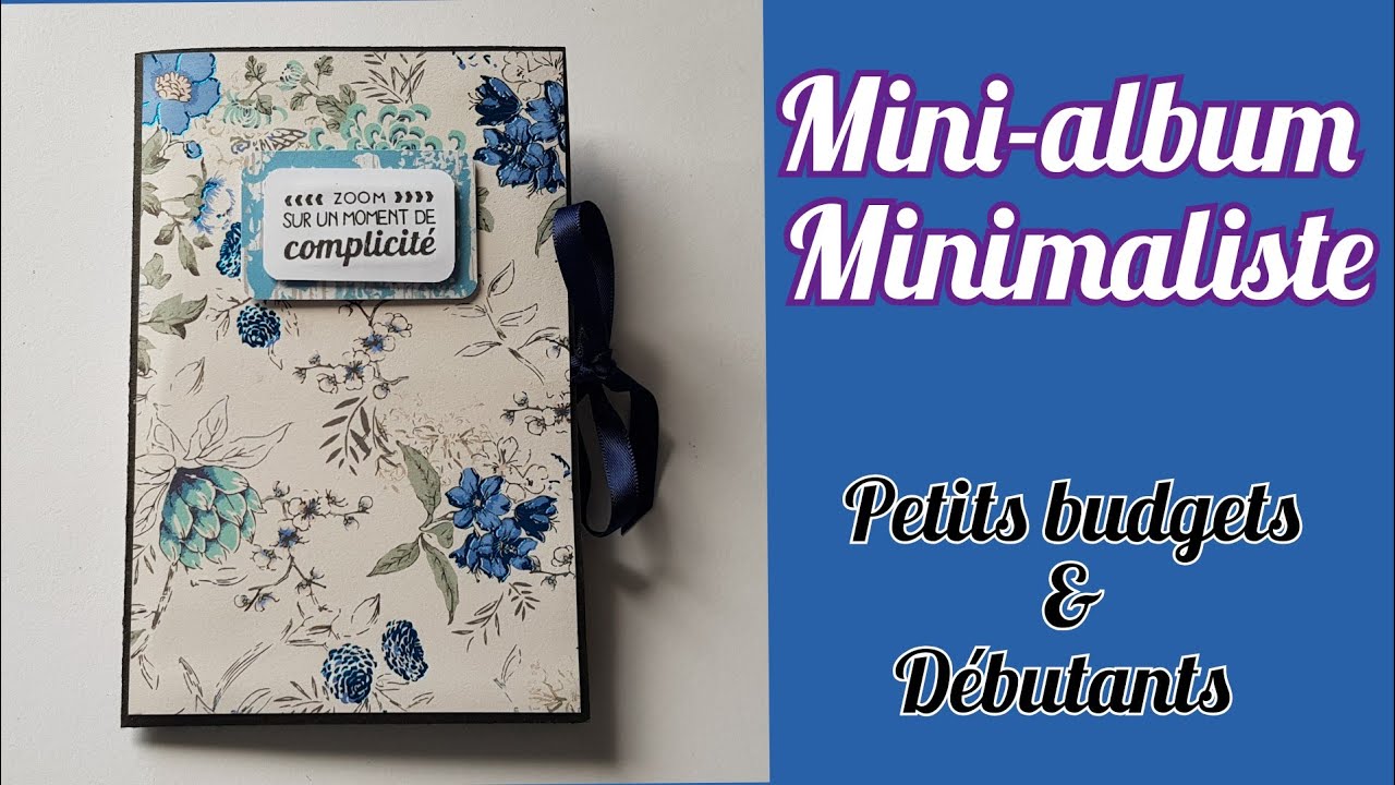 Mini Album minimaliste (tuto petits budgets & débutants)