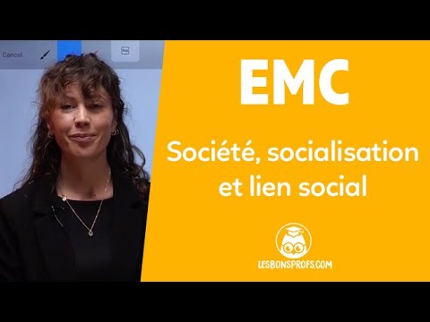 La société, la socialisation, le lien social - EMC - Première - Les Bons Profs