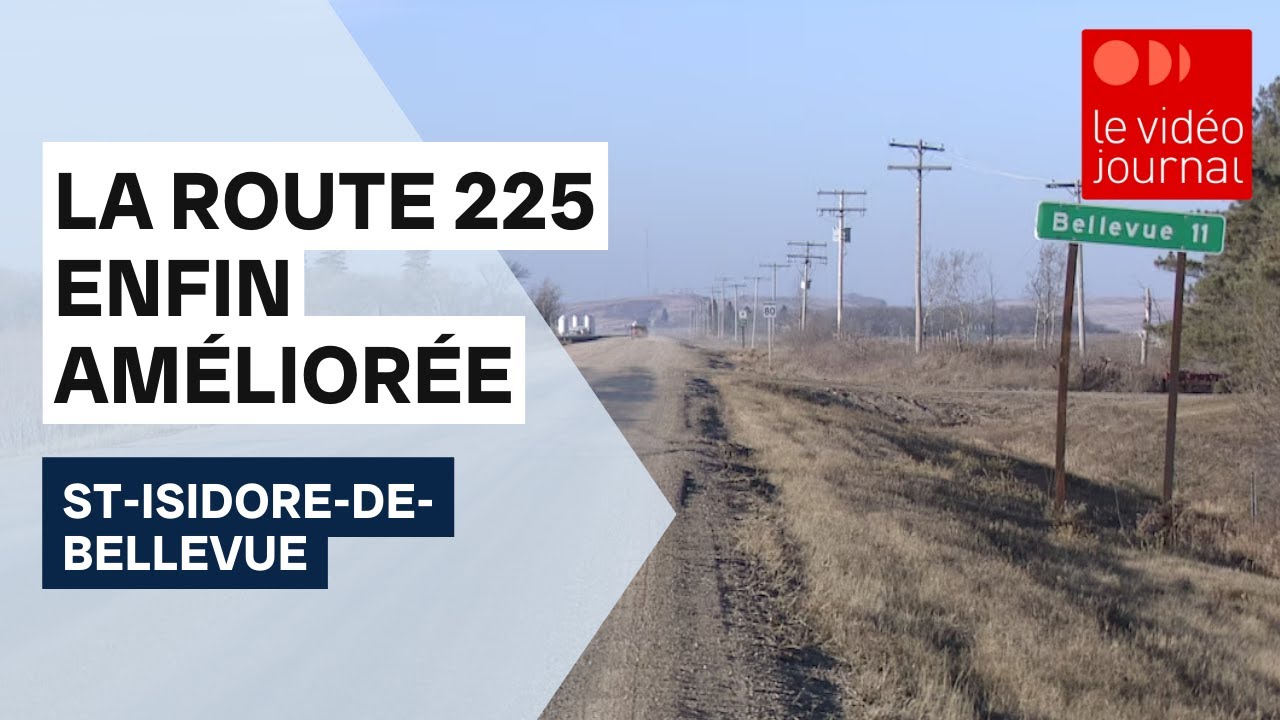 La route 225 de Saint-Isidore-de-Bellevue enfin améliorée
