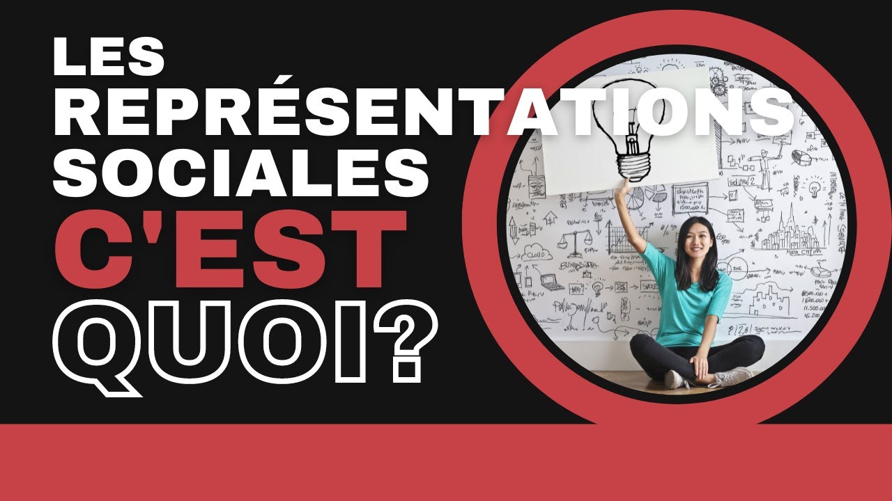 Les représentations sociales, un concept de base des sciences sociales : définition et fonctions.
