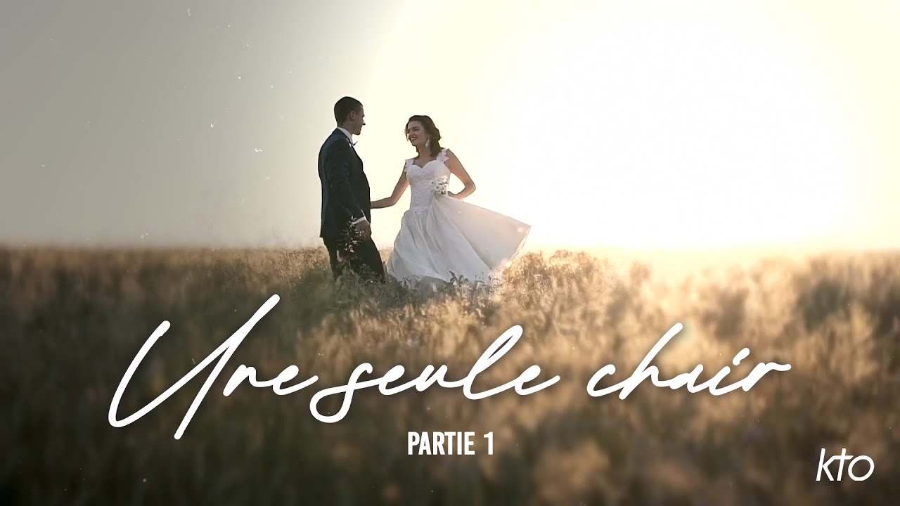 Une seule chair - épisode 1