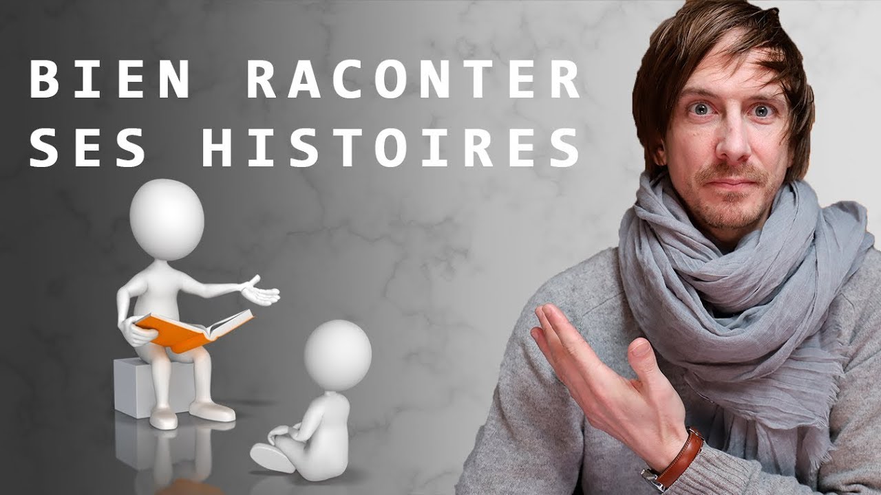 Comment RACONTER UNE HISTOIRE qui va CAPTIVER vos amis