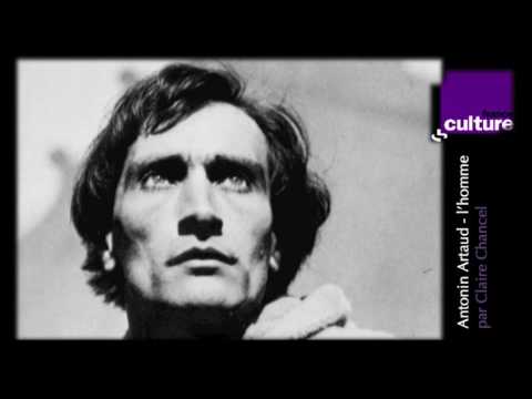 En compagnie d'Antonin Artaud (1/2) L'homme par Roger Vrigny et Claire Chancel (1975)